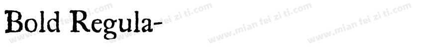 Bold Regula字体转换